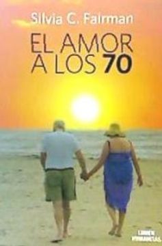 portada Amor a los 70 el (in Spanish)