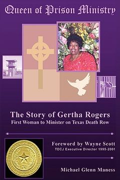 portada queen of prison ministry: the story of gertha rogers, first woman to minister on texas death row (en Inglés)