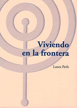 portada Viviendo en la Frontera (in Spanish)
