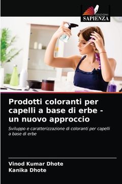 portada Prodotti coloranti per capelli a base di erbe - un nuovo approccio (en Italiano)