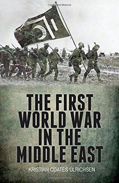 portada The First World War in the Middle East (en Inglés)