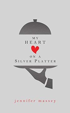 portada My Heart on a Silver Platter (en Inglés)