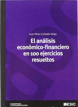 portada El Análisis Económico-Financiero en 100 Ejercicios Resueltos (Cuadernos de Documentación) (in Spanish)
