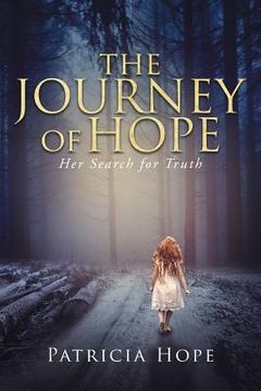 portada The Journey of Hope: Her Search for Truth