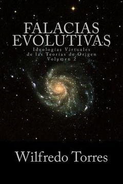 portada Falacias Evolutivas Vol. 2: Ideologías Virtuales de las Teorías Evolutivas