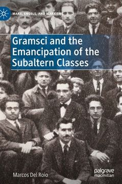 portada Gramsci and the Emancipation of the Subaltern Classes 