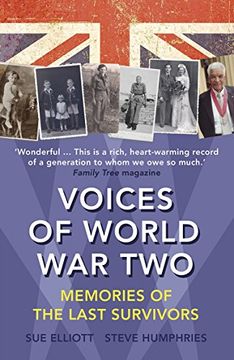 portada Voices of World War Two: Memories of the Last Survivors