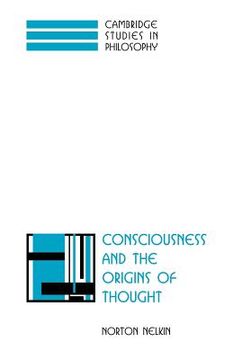 portada Consciousness and the Origins of Thought (Cambridge Studies in Philosophy) (in English)