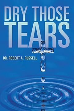 portada Dry Those Tears (en Inglés)