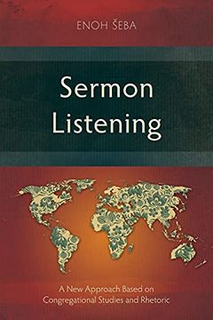 portada Sermon Listening: A new Approach Based on Congregational Studies and Rhetoric 