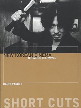 portada New Korean Cinema: Breaking the Waves (Short Cuts) (en Inglés)
