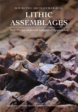 portada Sourcing Archeological Lithic Assemblages: New Perspectives and Integrated Approaches