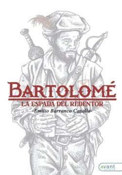 portada Bartolomé, la Espada del Redentor