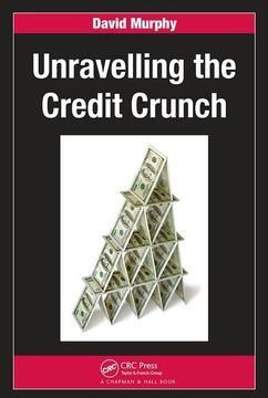 portada Unravelling the Credit Crunch (en Inglés)