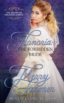 portada Honoria: The Forbidden Bride (The Brides of Paradise Ranch (Sweet Version)) (Volume 7)