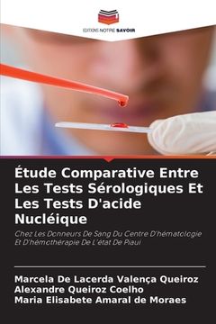 portada Étude Comparative Entre Les Tests Sérologiques Et Les Tests D'acide Nucléique (en Francés)