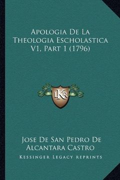 portada Apologia de la Theologia Escholastica v1, Part 1 (1796)