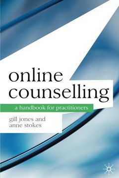 portada Online Counselling: A Handbook for Practitioners: 1 (Professional Handbooks in Counselling and Psychotherapy) (en Inglés)