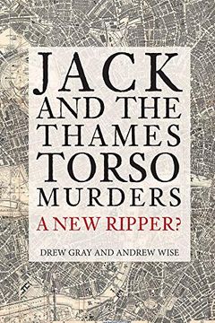 portada Jack and the Thames Torso Murders: A new Ripper? (in English)