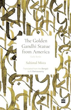 portada Golden Gandhi Statue from America: Early Stories