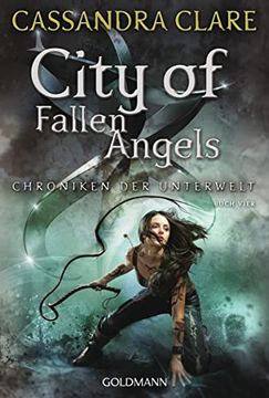 portada City of Fallen Angels: Chroniken der Unterwelt 4 (en Alemán)