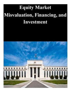 portada Equity Market Misvaluation, Financing, and Investment (en Inglés)