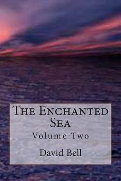 The Enchanted Sea (en Inglés)
