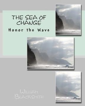 portada The Sea of Change: Honor the Wave (en Inglés)