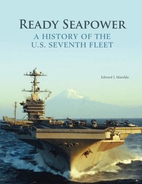 portada Ready Seapower: A History of the U.S. Seventh Fleet (Black and White)