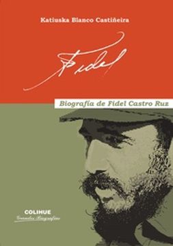 portada Fidel Biografia de Fidel Castro ruz (in Spanish)