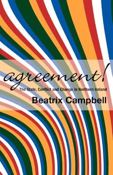 portada agreement!: the state, conflict and change in northern ireland