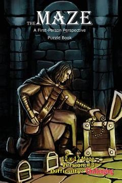 portada The Maze: A First-Person Perspective Puzzle Book Challenging 12x12 Version #3