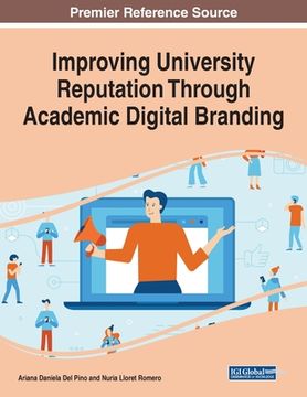portada Improving University Reputation Through Academic Digital Branding
