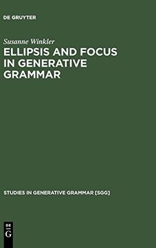 portada Ellipsis and Focus in Generative Grammar: 81 (Studies in Generative Grammar [Sgg], 81) 