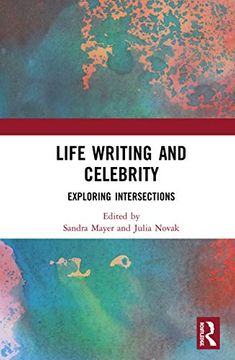 portada Life Writing and Celebrity: Exploring Intersections (in English)