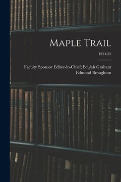 portada Maple Trail; 1954-55 (en Inglés)