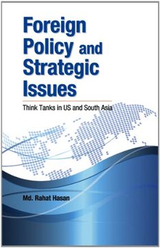 portada Foreign Policy and Strategic Issues: Think Tanks in us and South Asia 