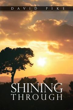 portada Shining Through: Defeating the Enemy One Soul at a Time (en Inglés)