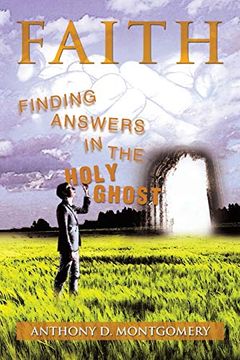 portada Faith: Finding Answers in the Holy Ghost (en Inglés)