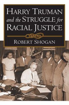 portada harry truman and the struggle for racial justice (en Inglés)