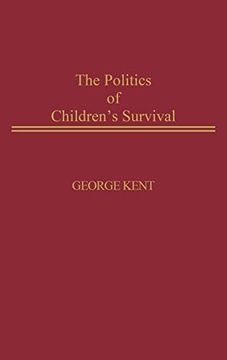 portada The Politics of Children's Survival (in English)