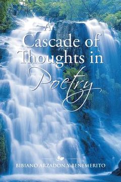 portada A Cascade of Thoughts in Poetry (en Inglés)