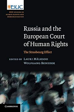 portada Russia and the European Court of Human Rights: The Strasbourg Effect (European Inter-University Centre for Human Rights and Democratisation) 