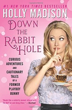 portada Down the Rabbit Hole: Curious Adventures and Cautionary Tales of a Former Playboy Bunny (en Inglés)