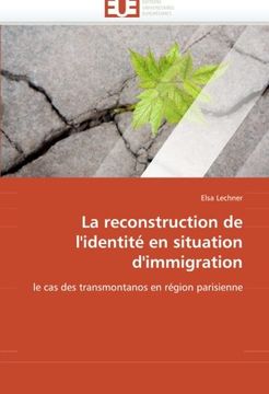 portada La Reconstruction de L''Identite En Situation D''Immigration