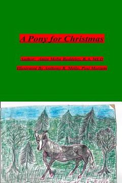 portada A Pony for Christmas: Memories of My Dad and Grandfathers