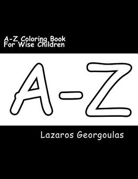 portada A-Z Coloring Book For Wise Children (en Inglés)