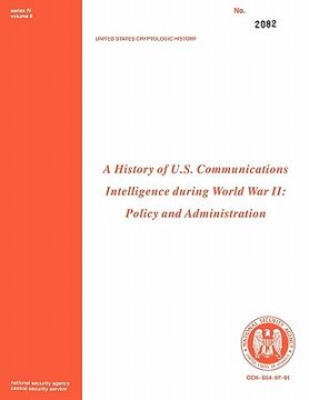 portada a history of us communications intelligence during wwii: policy and administration
