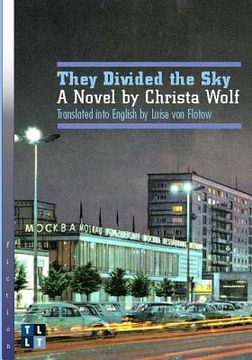 portada they divided the sky: a novel by christa wolf