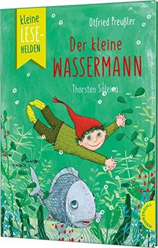 portada Kleine Lesehelden: Der Kleine Wassermann: Der Berühmte Klassiker als Erstlesebuch (en Alemán)